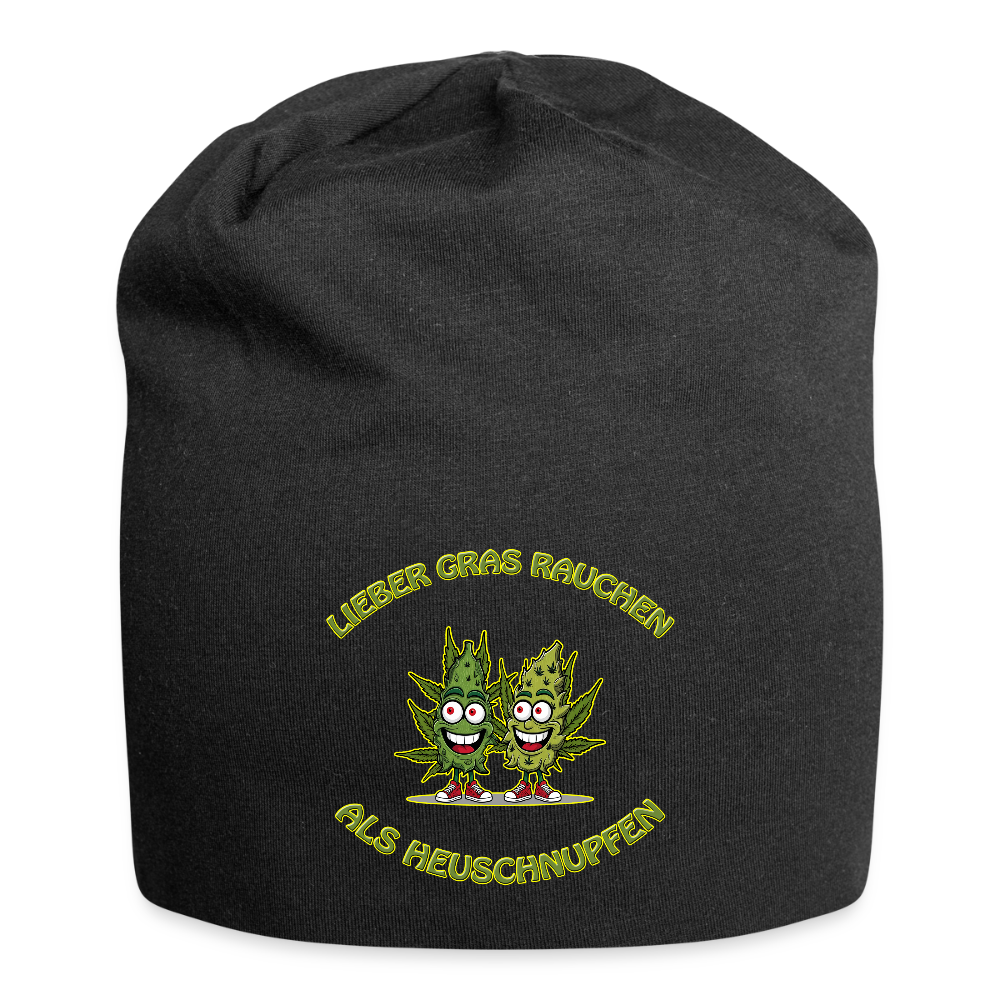 Lieber Gras rauchen als Heuschnupfen - Jersey-Beanie - Schwarz