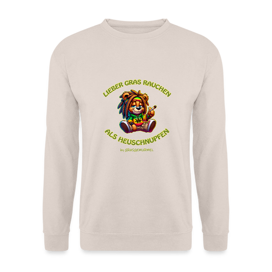 Lieber Gras rauchen als Heuschnupfen - Unisex Pullover - Sand
