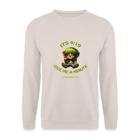 Its 4:19 give me a minute - Unisex Pullover - Sand